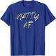 Funny Gym Workout | 100% Natty AF Bodybuilding Apparel T-Shirt - T-Shirt | Royal
