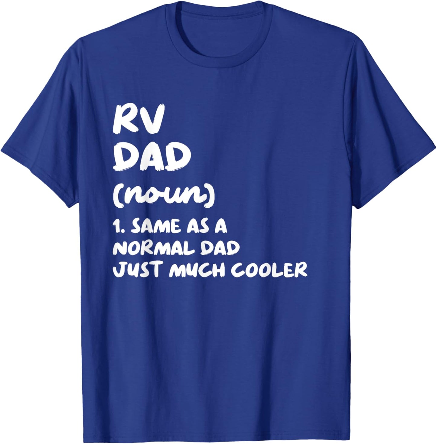 RV Dad Definition Camping Vacation T-Shirt - T-Shirt | Royal