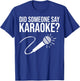 Funny Karaoke Designs Women Singing Music Lovers T-Shirt - T-Shirt | Royal
