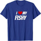 I Love My Fishy Heart T-Shirt - T-Shirt | Royal