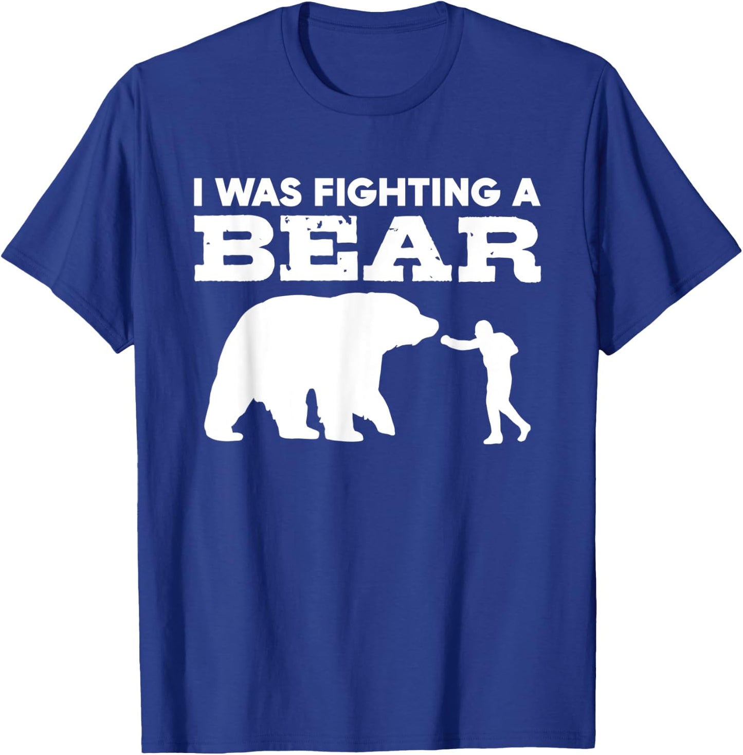 Injury Recovery Funny Broken Arm I Was Fighting A Bear T-Shirt - T-Shirt | Royal