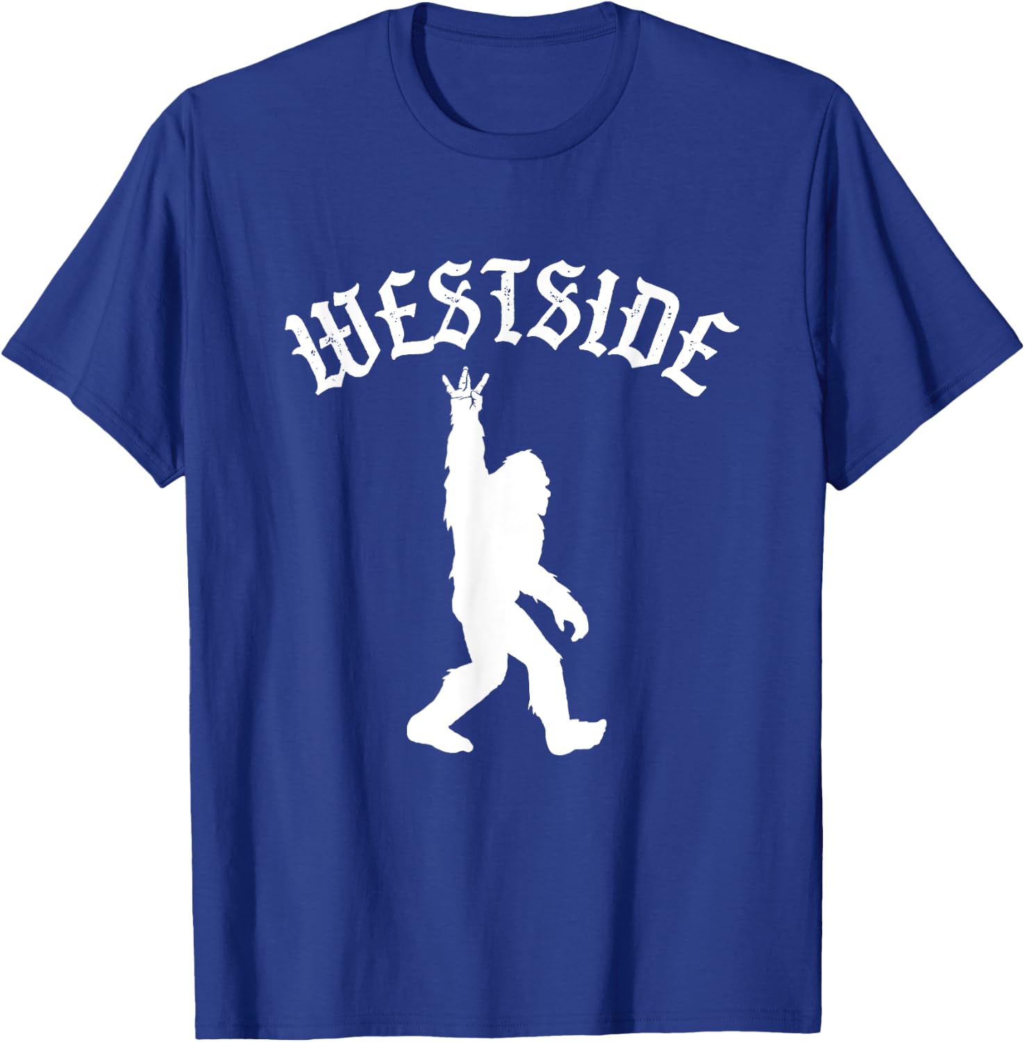 Funny Bigfoot Westside Hand Sign for California West Coast T-Shirt - T-Shirt | Royal