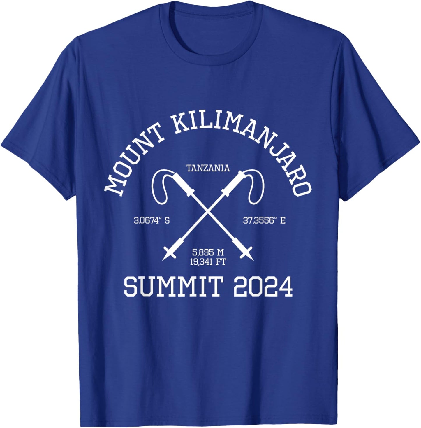 Climbed Mount Kilimanjaro Summit Club 2024 Hike Tanzania T-Shirt - T-Shirt | Royal
