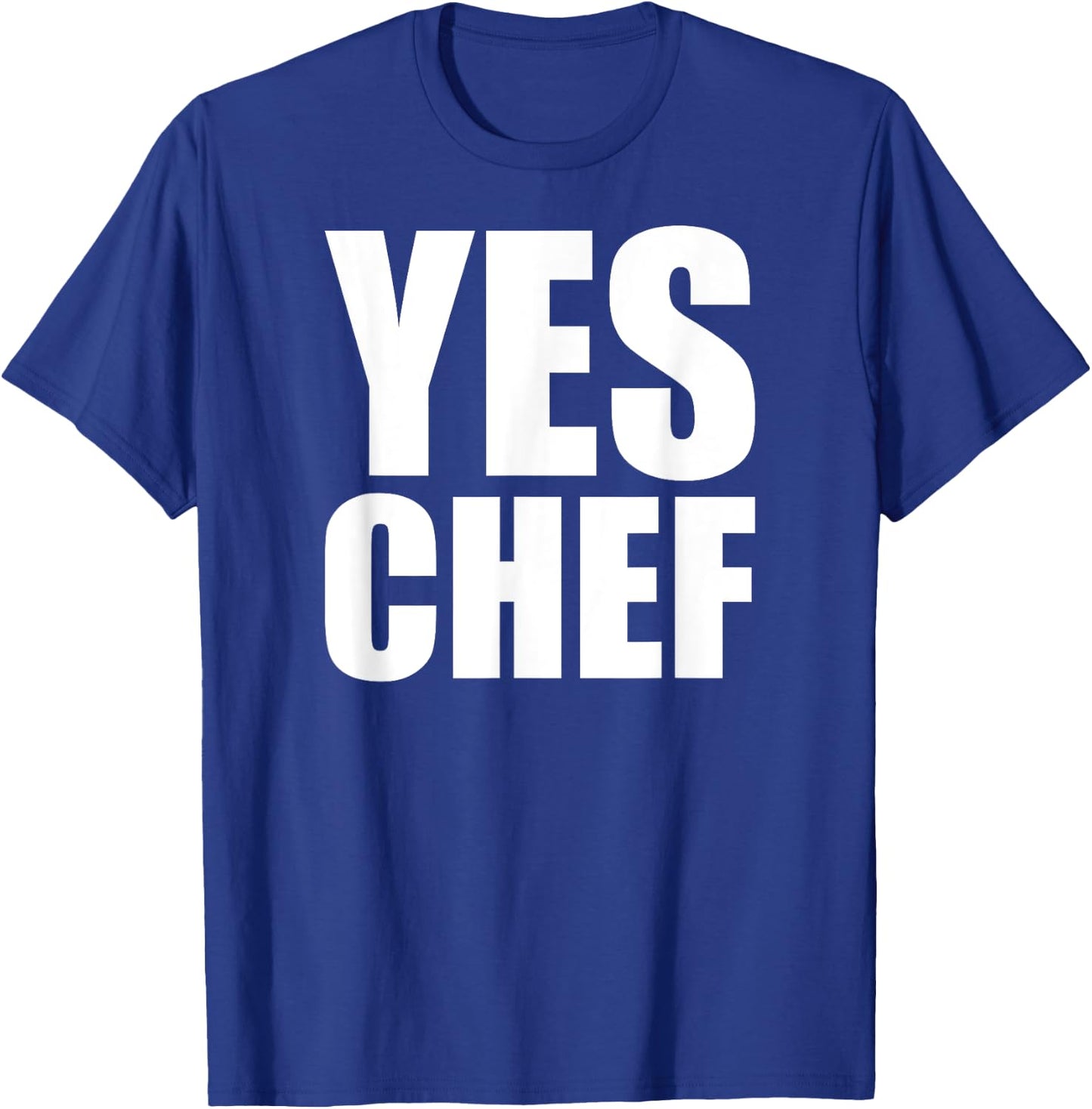 Yes Chef - Funny Chef, Funny Cook Saying, Kitchen Cooking T-Shirt - T-Shirt | Royal