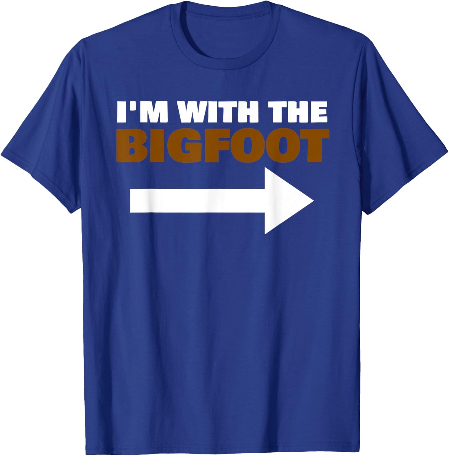 I'm With The Bigfoot Fun Matching Halloween Couple Costume T-Shirt - T-Shirt | Royal