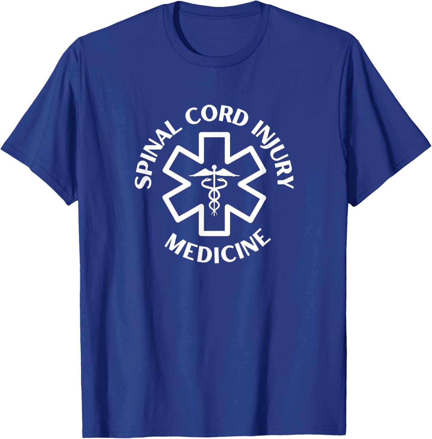 Spinal cord injury medicine Doctor Nurse Medical Caduceus T-Shirt - T-Shirt | Royal