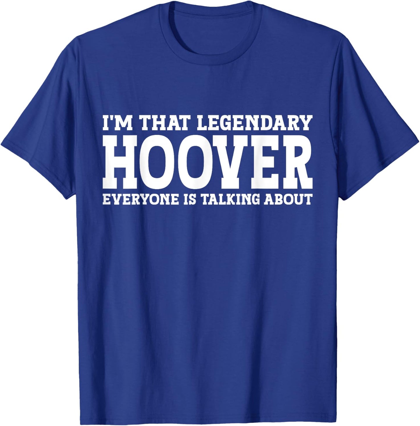 Hoover Surname Funny Team Family Last Name Hoover T-Shirt - T-Shirt | Royal