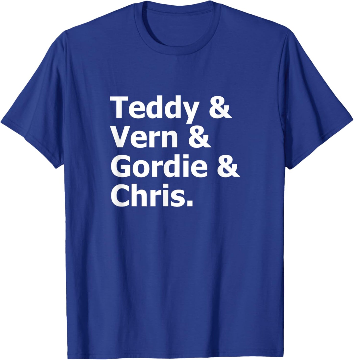 Teddy Vern Gordie Chris T-Shirt - T-Shirt | Royal