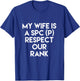 My Wife Is A SPC (P) Respect Our Rank Army Military T-Shirt - T-Shirt | Royal