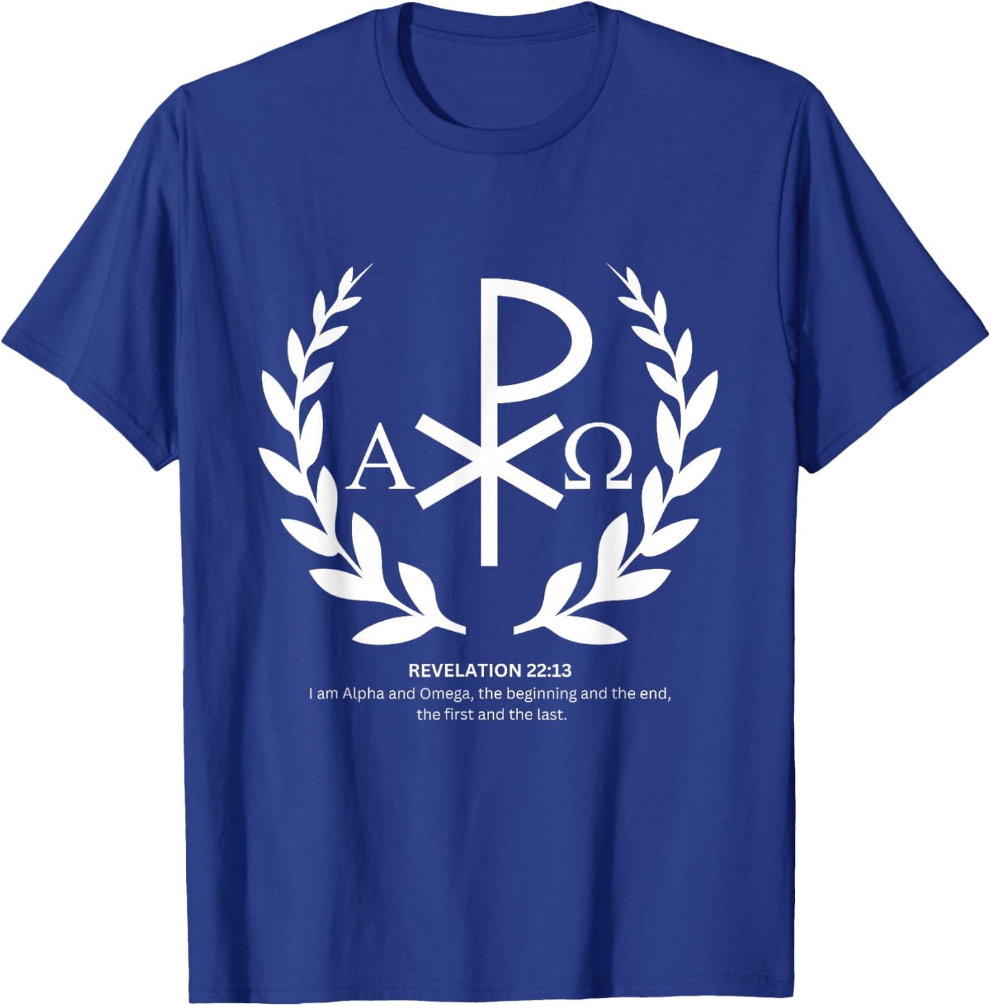 Alpha and omega -REVELATION 22:13 T-Shirt - T-Shirt | Royal