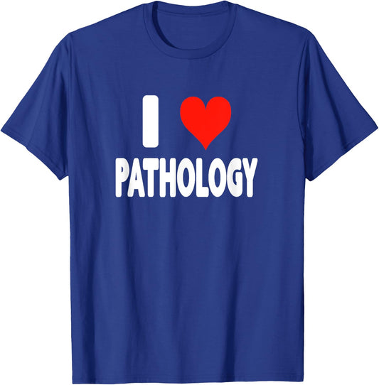 I Love Pathology - Heart - Disease Virus Sickness Science T-Shirt - T-Shirt | Royal