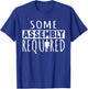 Funny "Some Assembly Required" Amputee T-Shirt - T-Shirt | Royal