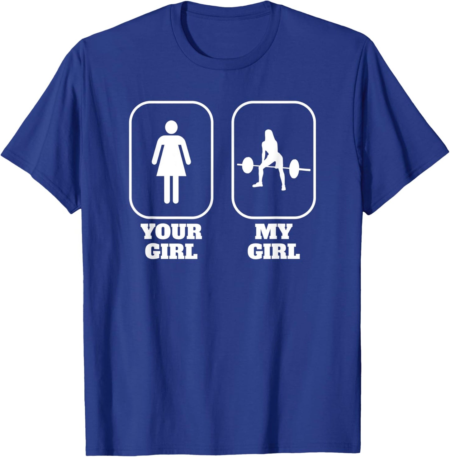 Sumo Deadlift Powerlifting Weightlifting Girlfriend T-Shirt - T-Shirt | Royal