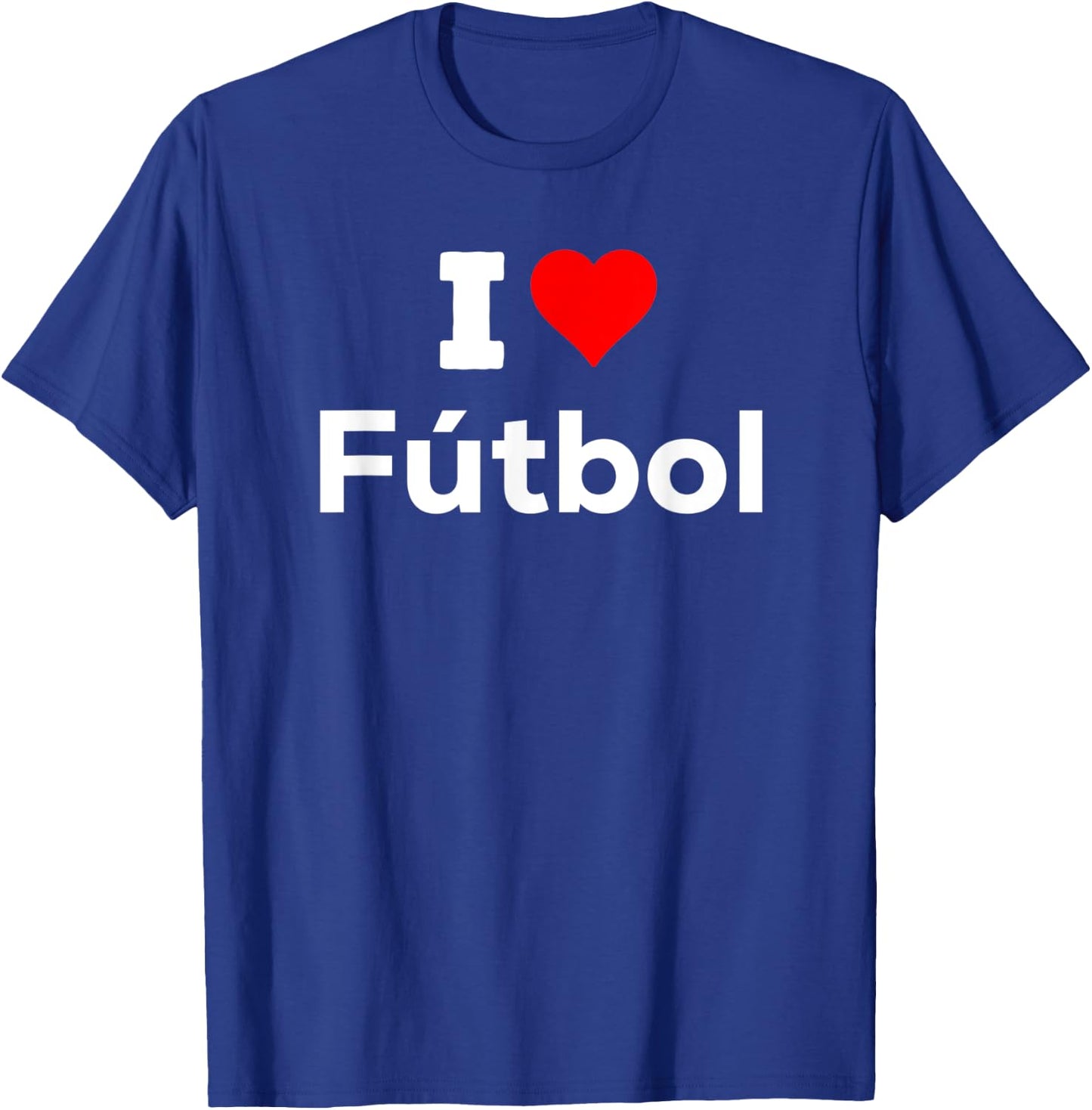 Funny Cute I Heart Love Futbol Sport Soccer Fun T-Shirt - T-Shirt | Royal