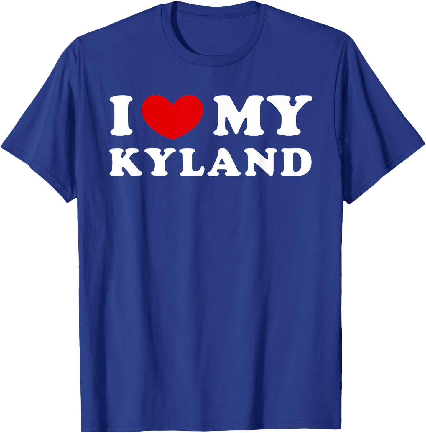 I Love My Kyland, I Heart My Kyland T-Shirt - T-Shirt | Royal