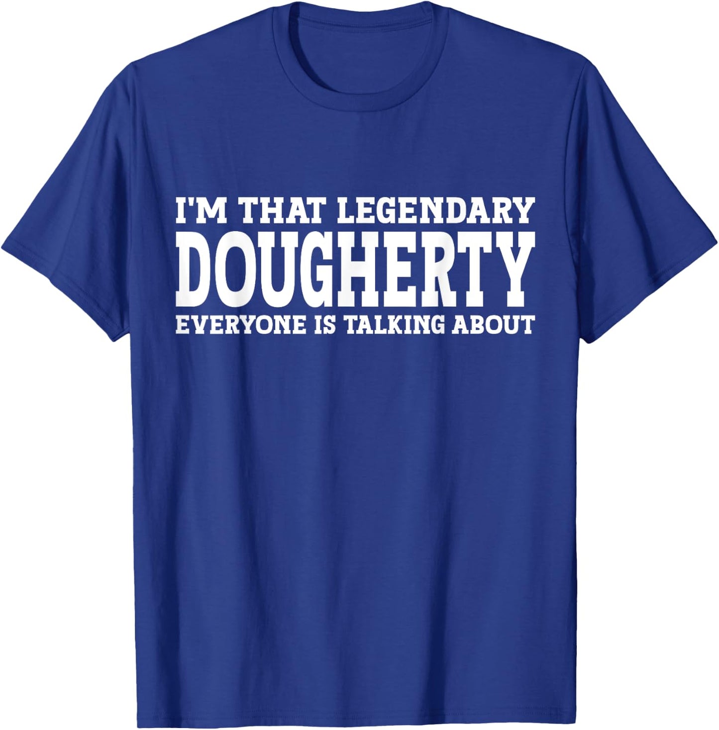 Dougherty Surname Funny Team Family Last Name Dougherty T-Shirt - T-Shirt | Royal