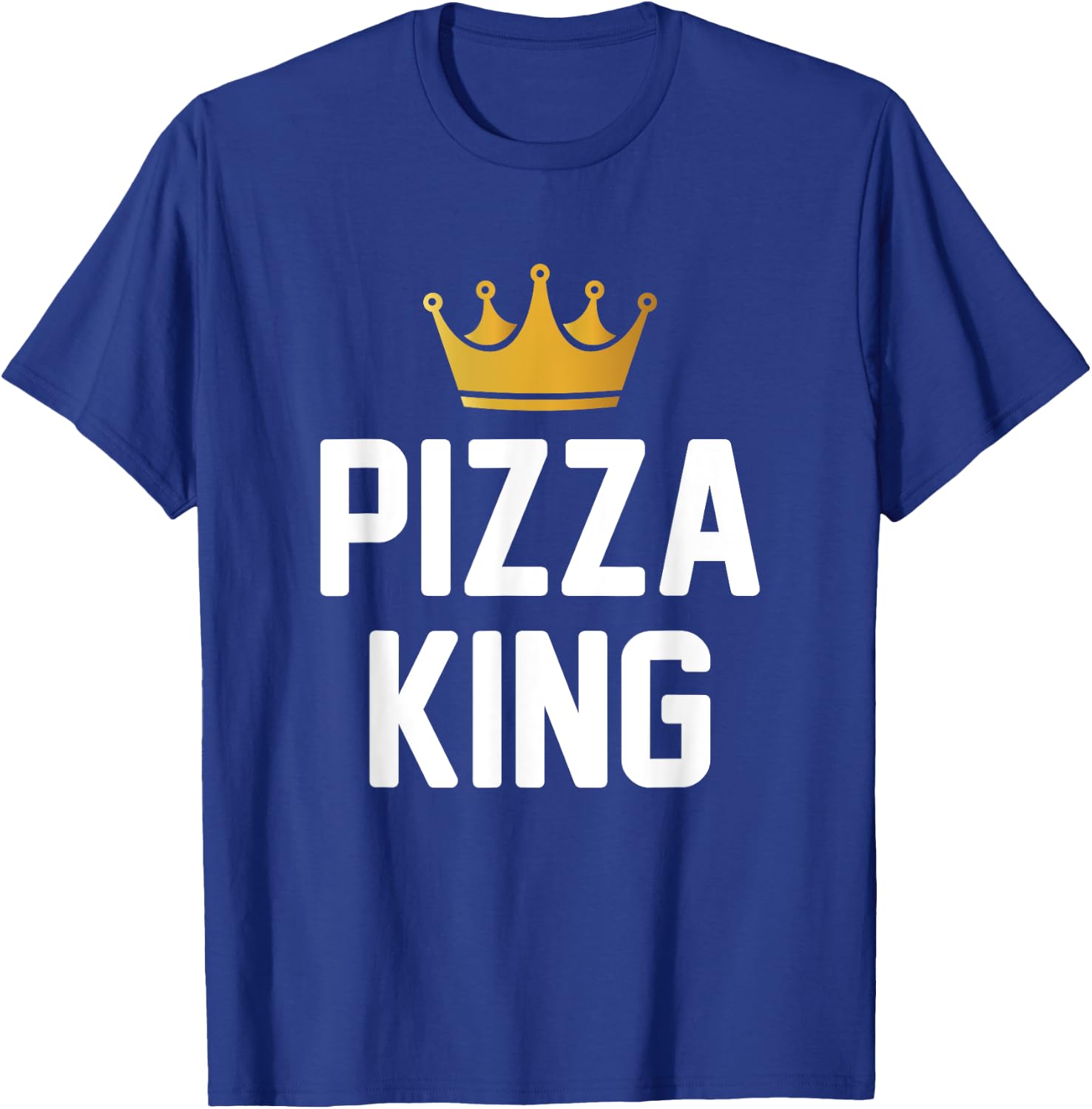 Pizza King Funny Pizza T-Shirt - T-Shirt | Royal