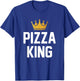 Pizza King Funny Pizza T-Shirt - T-Shirt | Royal