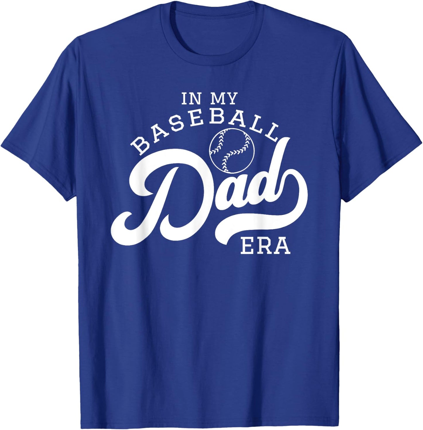 In my Baseball Dad era T-Shirt - T-Shirt | Royal