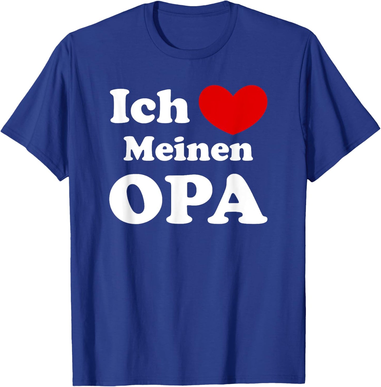 Ich Liebe Meinen Opa, German Großvater Love T-Shirt - T-Shirt | Royal