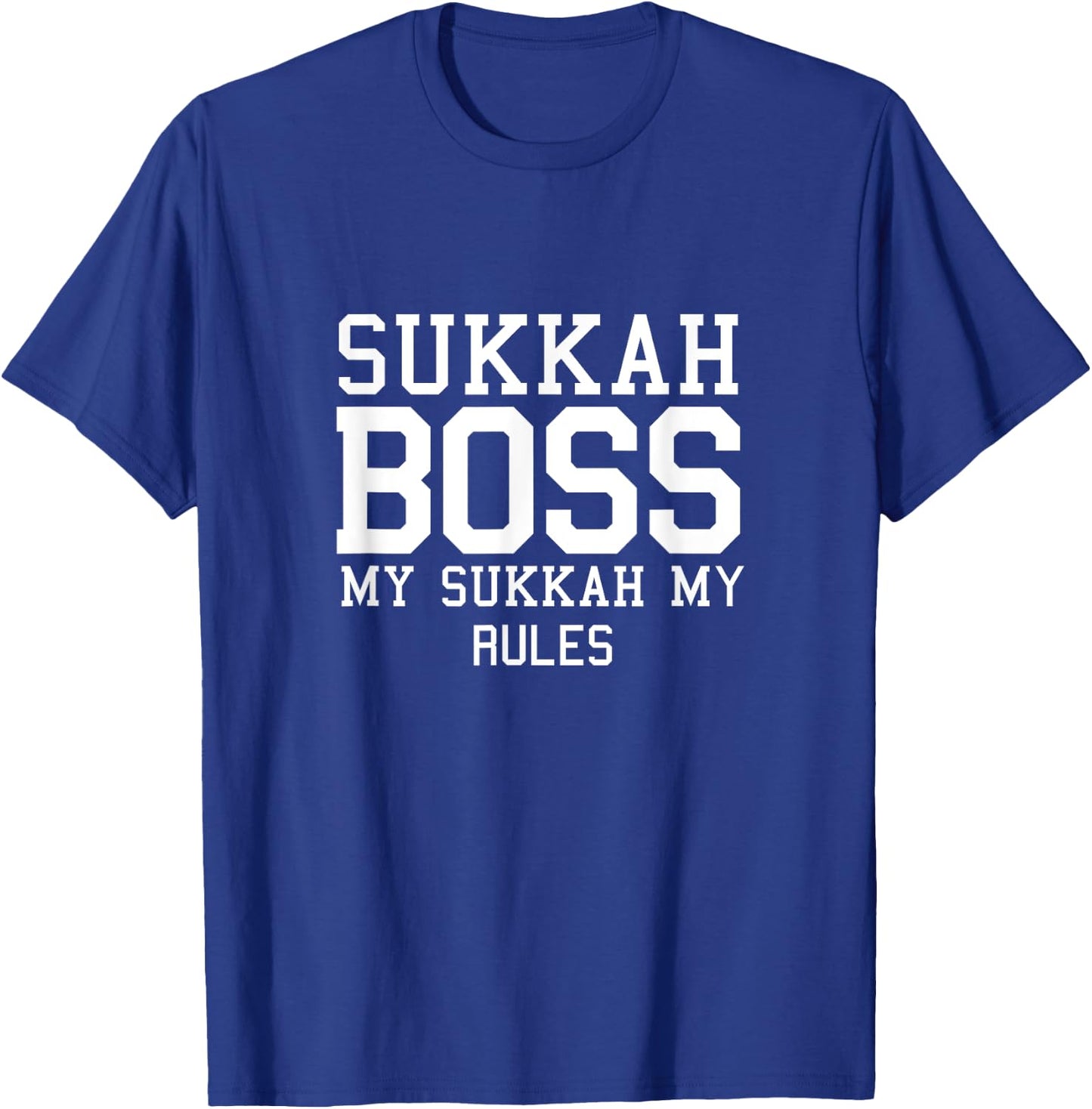 Happy Sukkot Sukkah Boss My Sukkah My Rules Lulav Etrog T-Shirt - T-Shirt | Royal