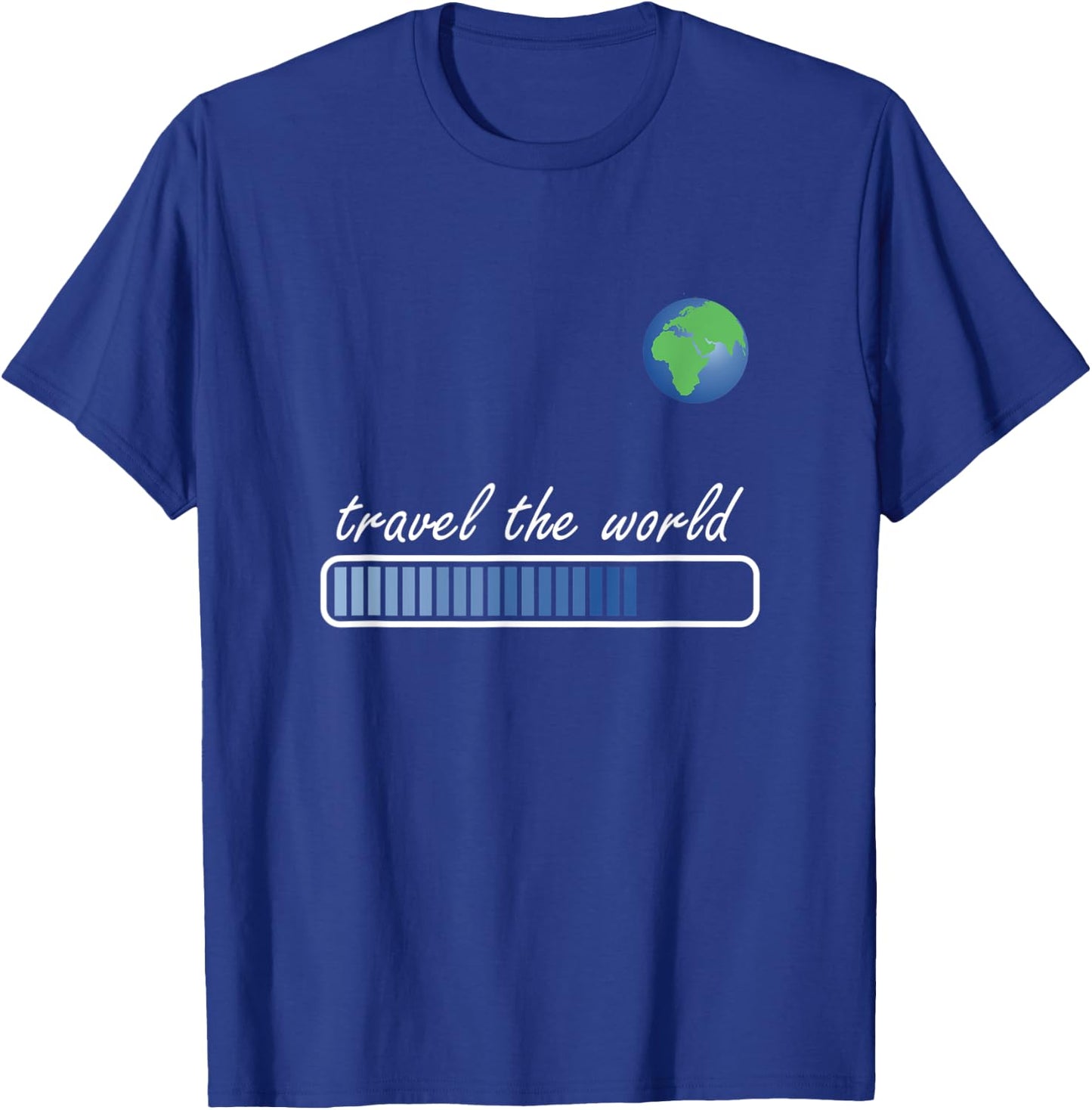 Travel the World Loading. World traveller & Globe Trotter T-Shirt - T-Shirt | Royal