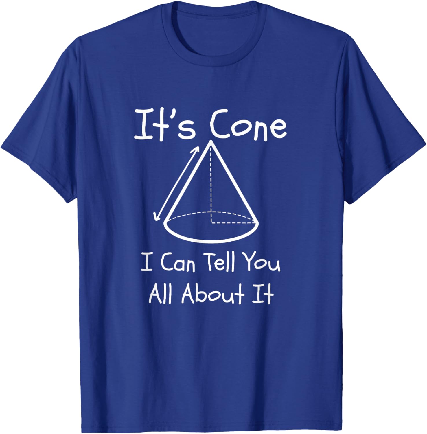 It’s Cone Funny Math Teacher T-Shirt - T-Shirt | Royal