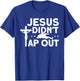 Jiu Jitsu Vintage Jesus Didn't Tap Out T-Shirt - T-Shirt | Royal