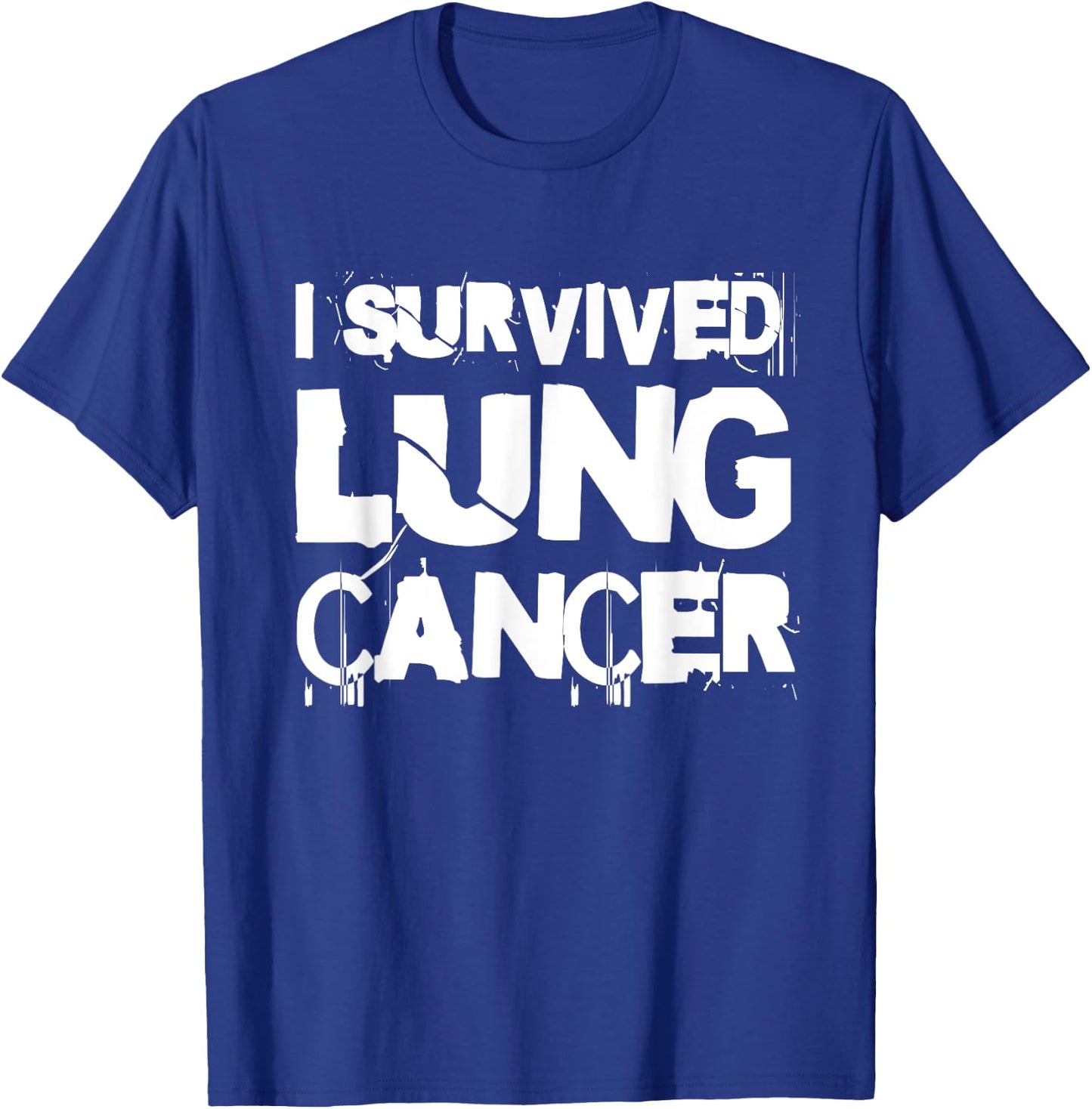 I Survived Lung Cancer Warrior Support Lung Cancer Survivor T-Shirt - T-Shirt | Royal