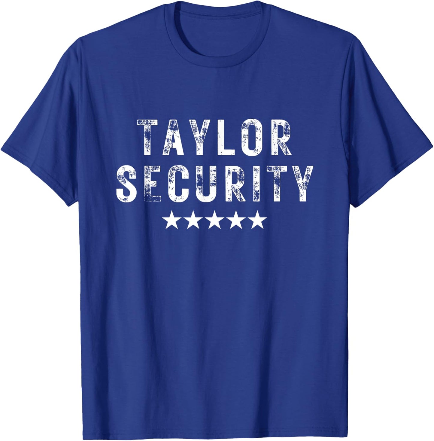Taylor Security Team TAYLOR First Name Birthday Halloween T-Shirt - T-Shirt | Royal