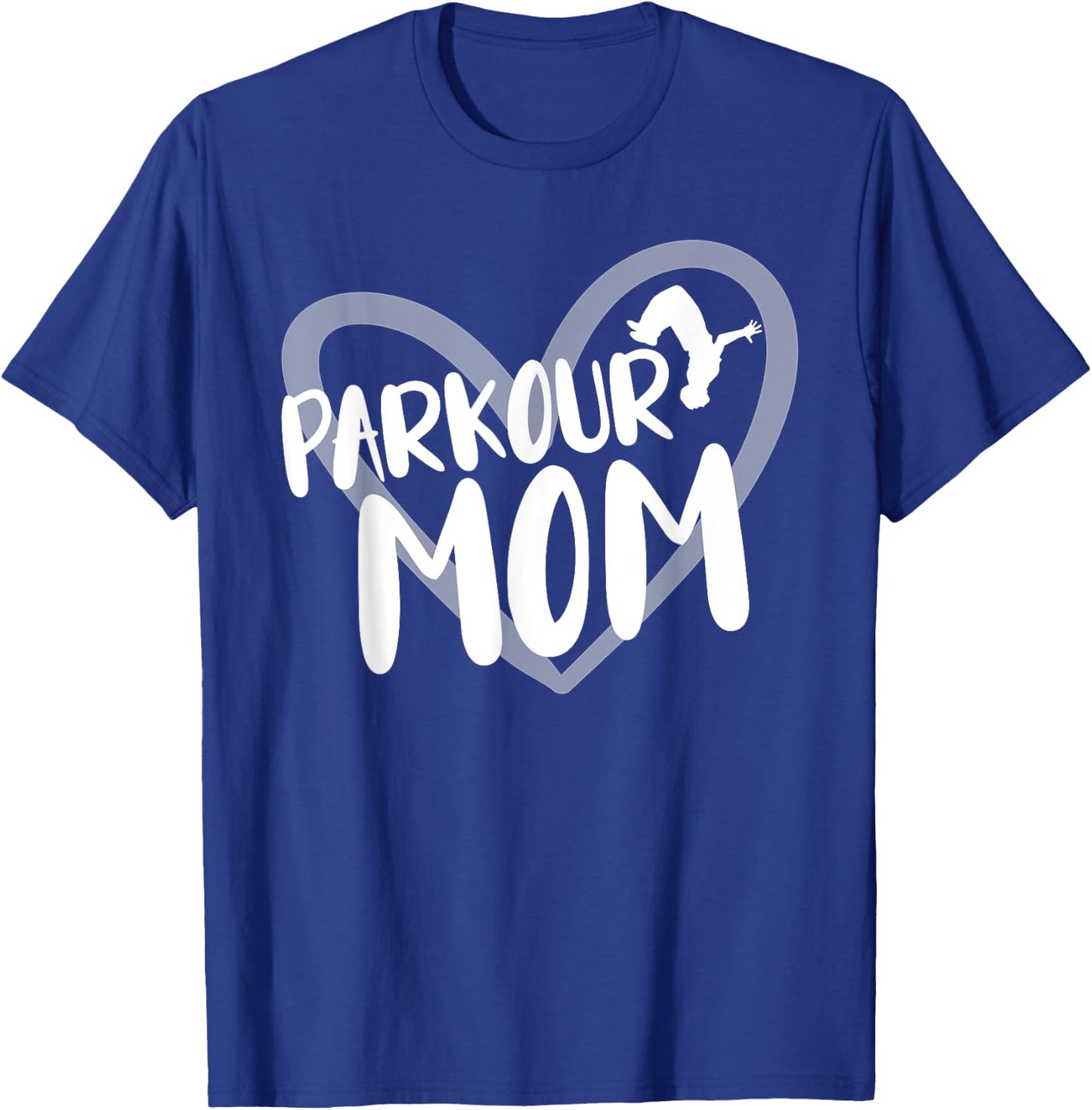 Parkour Mom T-Shirt - T-Shirt | Royal