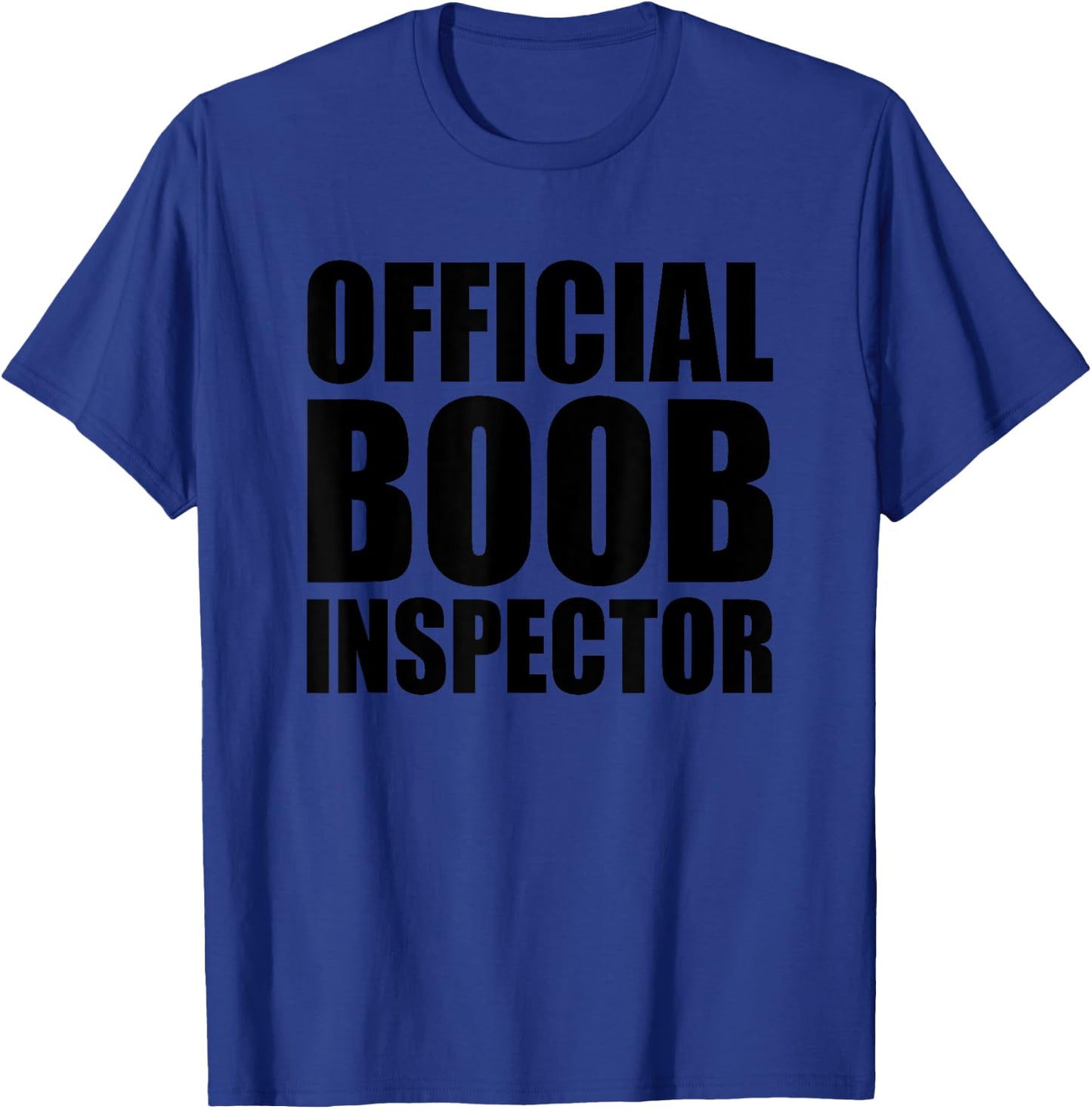 Official Boob Inspector Last Minute Halloween Costume Party T-Shirt - T-Shirt | Royal