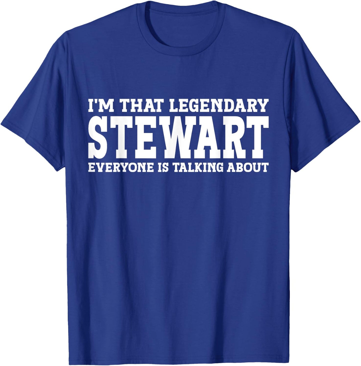 Stewart Surname Funny Team Family Last Name Stewart T-Shirt - T-Shirt | Royal