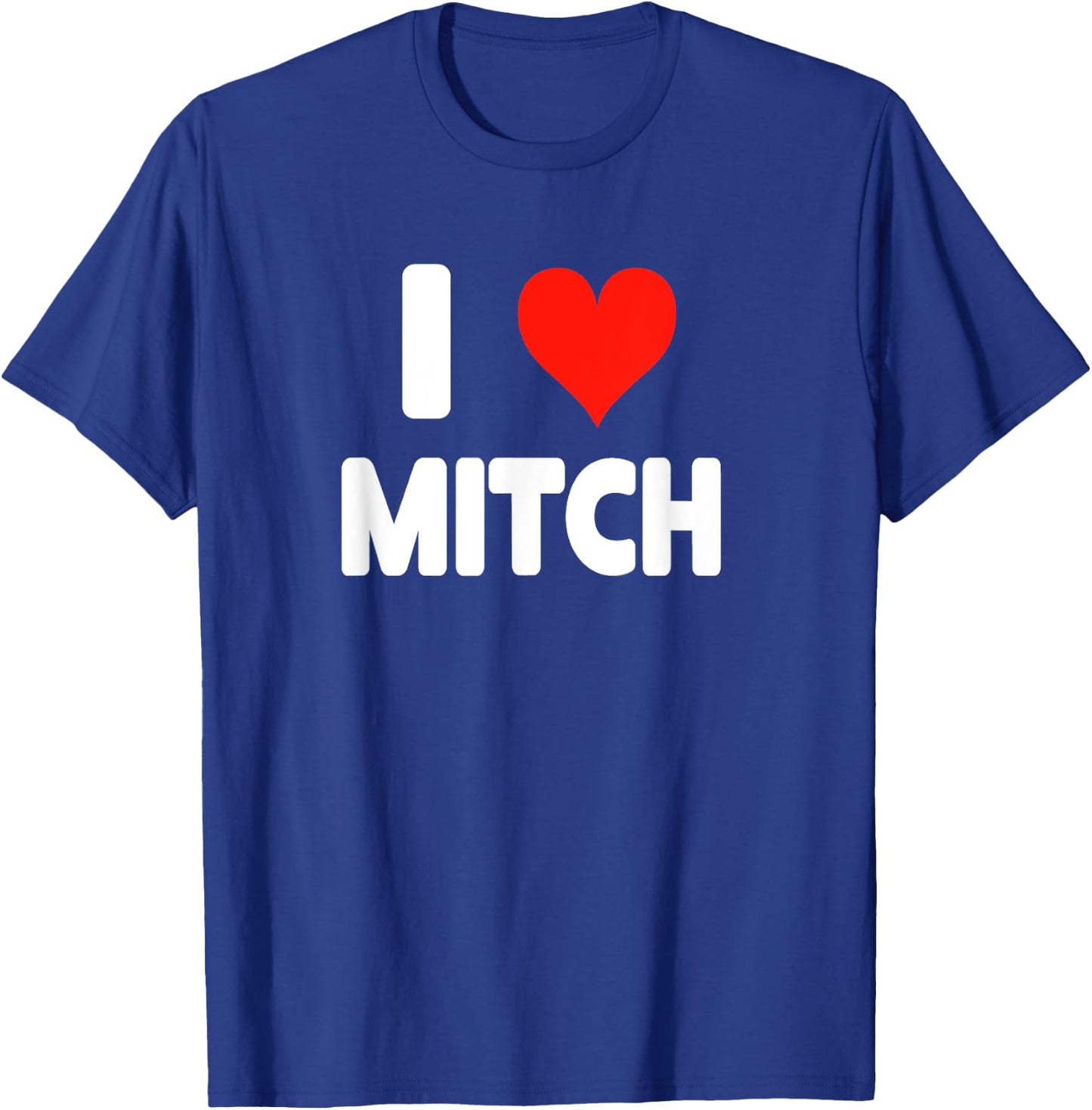 I Love Mitch - Heart T-Shirt - T-Shirt | Royal