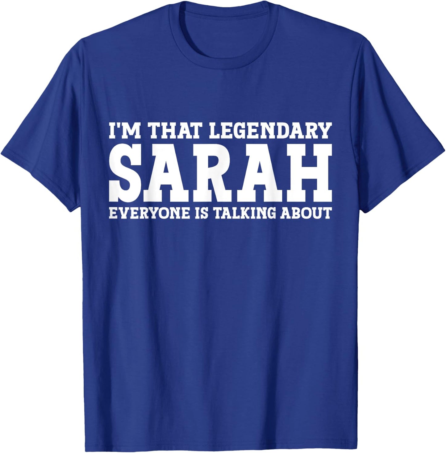 Sarah Personal Name Women Girl Funny Sarah T-Shirt - T-Shirt | Royal