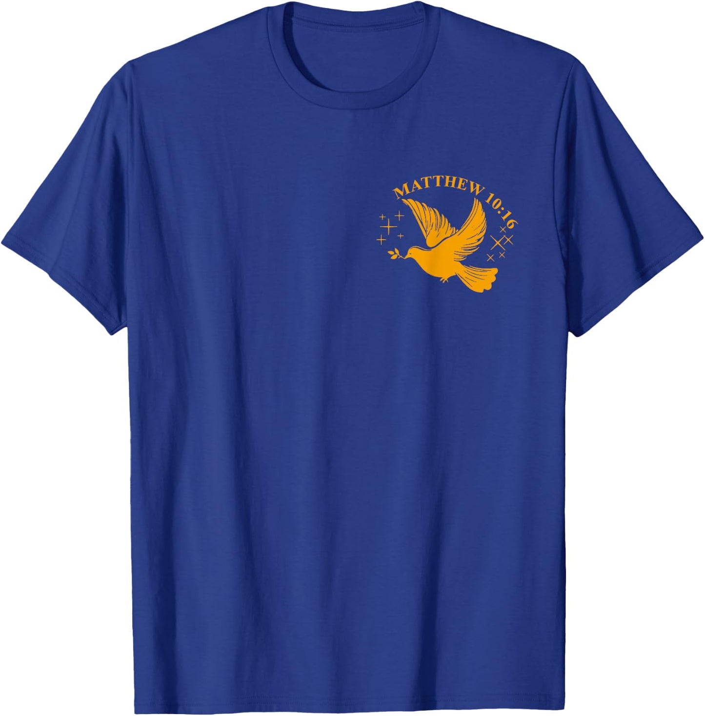Wise As A Serpent, Harmless Matthew 10:16 (On Pocket & Back) T-Shirt - T-Shirt | Royal