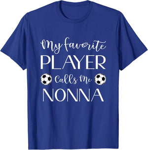 Soccer My Favorite Player Calls Me Nonna Grandma T-Shirt - T-Shirt | Royal