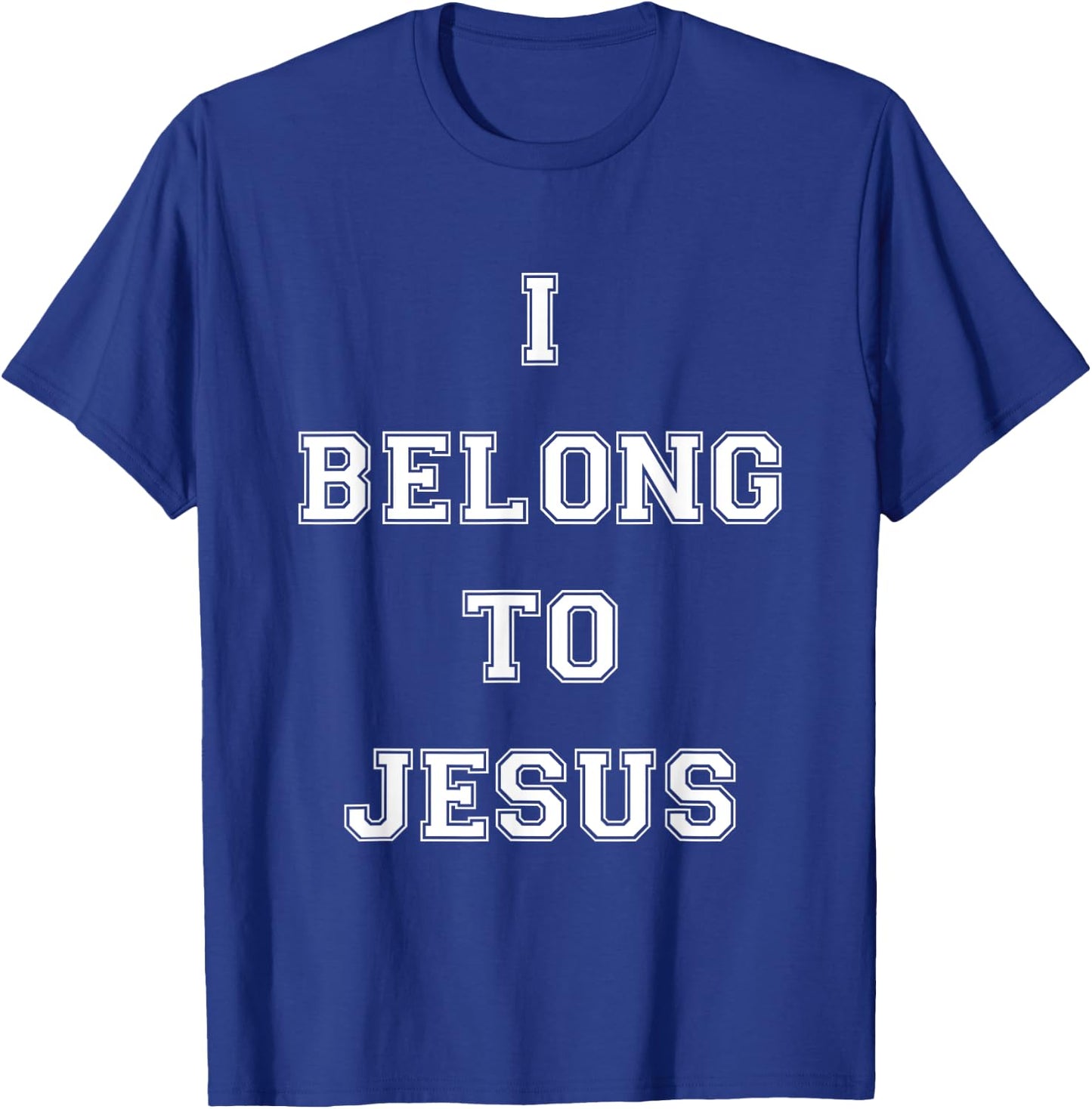 I Belong To Jesus Christian Gym Apparel Christian Dad T-Shirt - T-Shirt | Royal