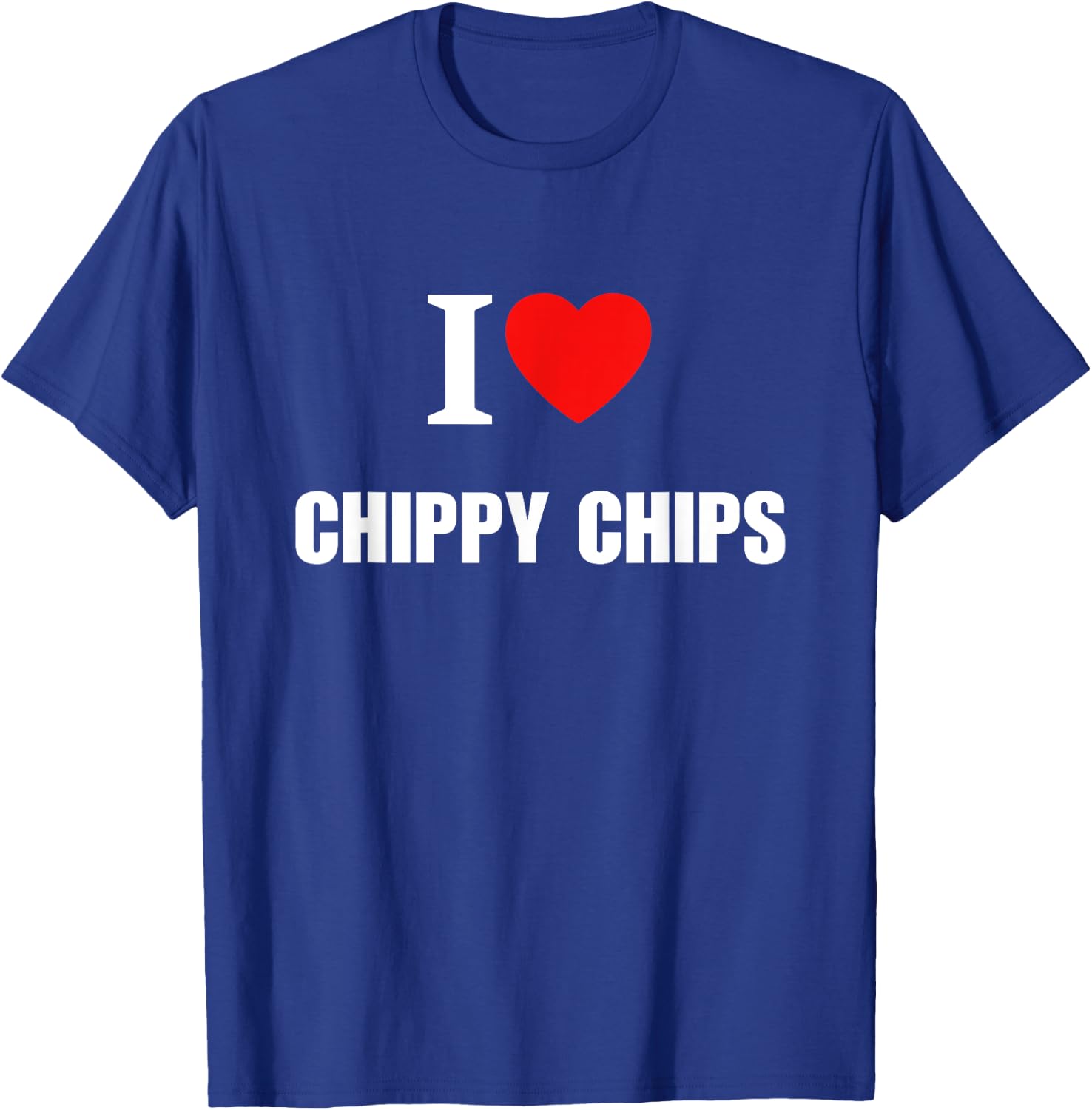 I Love Chippy Chips Chipshop Women Children T-Shirt - T-Shirt | Royal