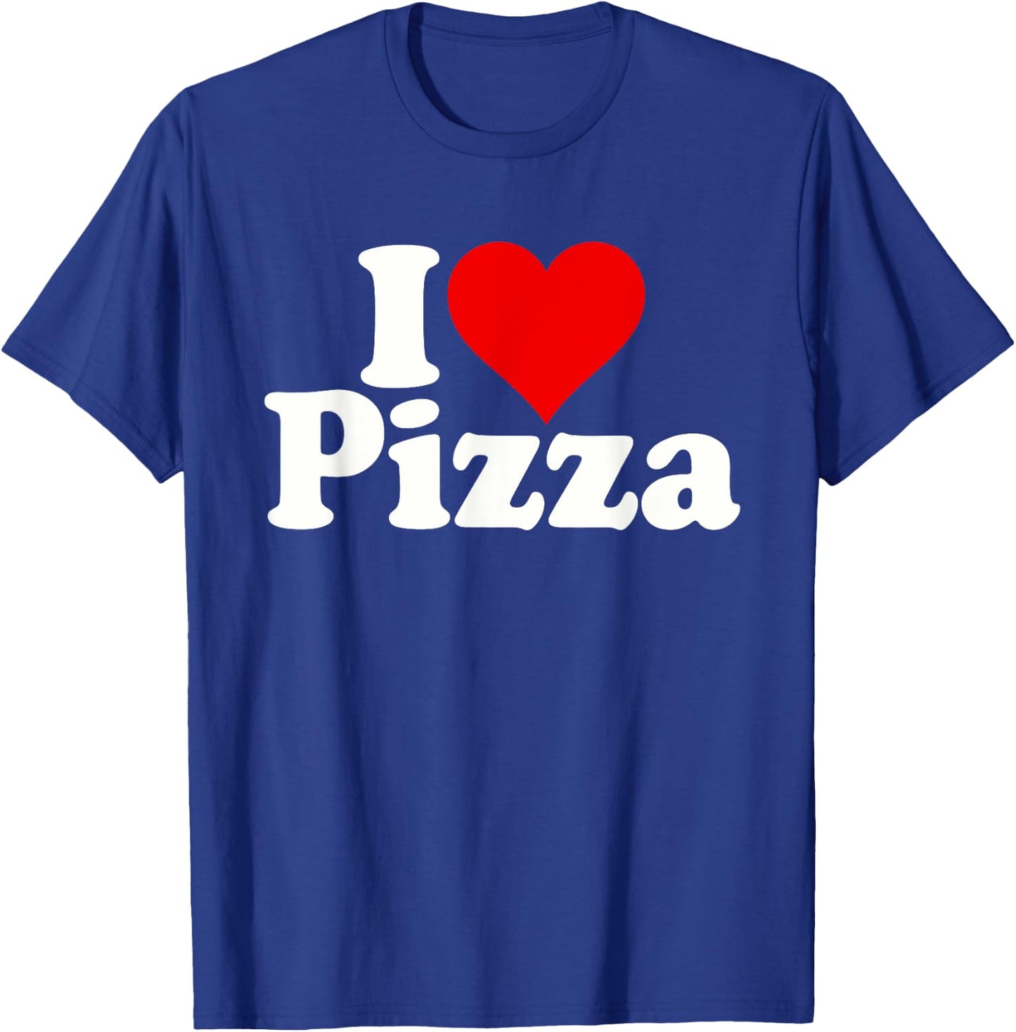 I Love Heart Pizza Za T-Shirt - T-Shirt | Royal