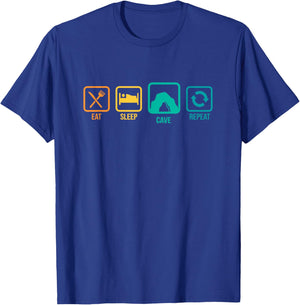 Eat Sleep Cave Repeat Caver Speleology Spelunking Potholing T-Shirt - T-Shirt | Royal