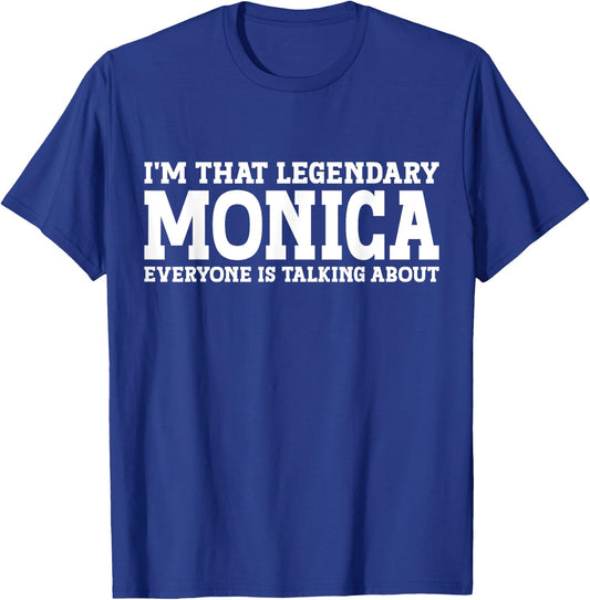 Monica Personal Name Women Girl Funny Monica T-Shirt - T-Shirt | Royal