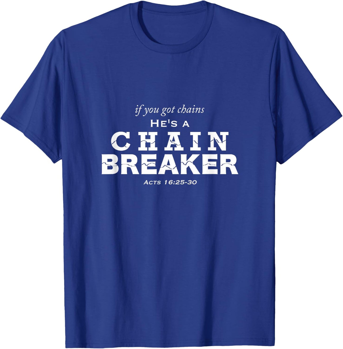 Chain Breaker T-Shirt - T-Shirt | Royal