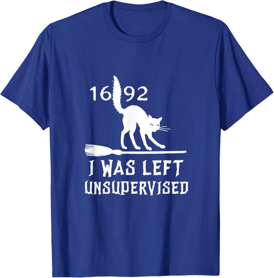 Halloween 1692 Cat I was left unsupervised Salem Witch Trial T-Shirt - T-Shirt | Royal