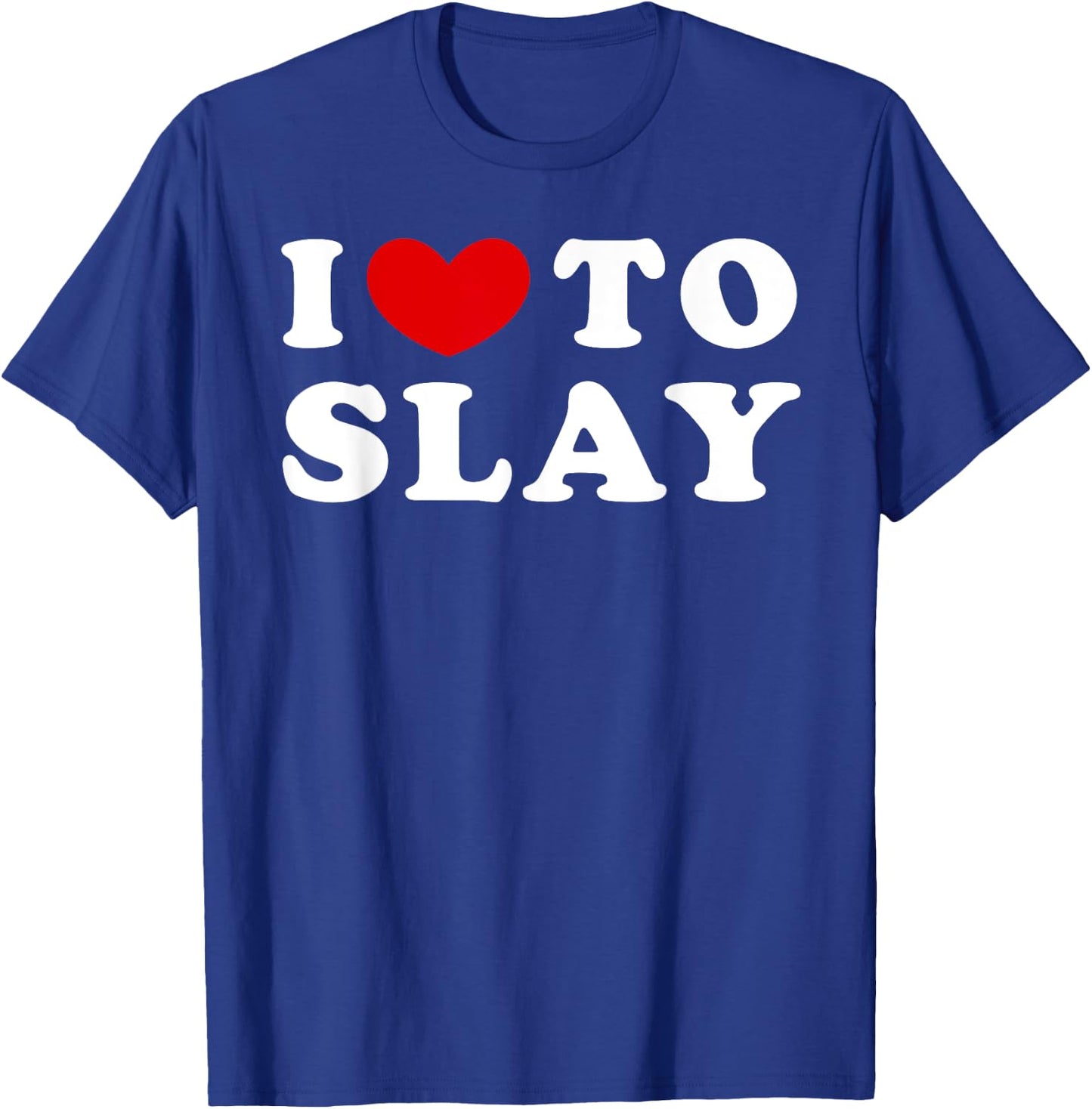 Heart To Slay Gift I Love, Like , Black T-Shirt - T-Shirt | Royal