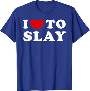 Heart To Slay Gift I Love, Like , Black T-Shirt - T-Shirt | Royal