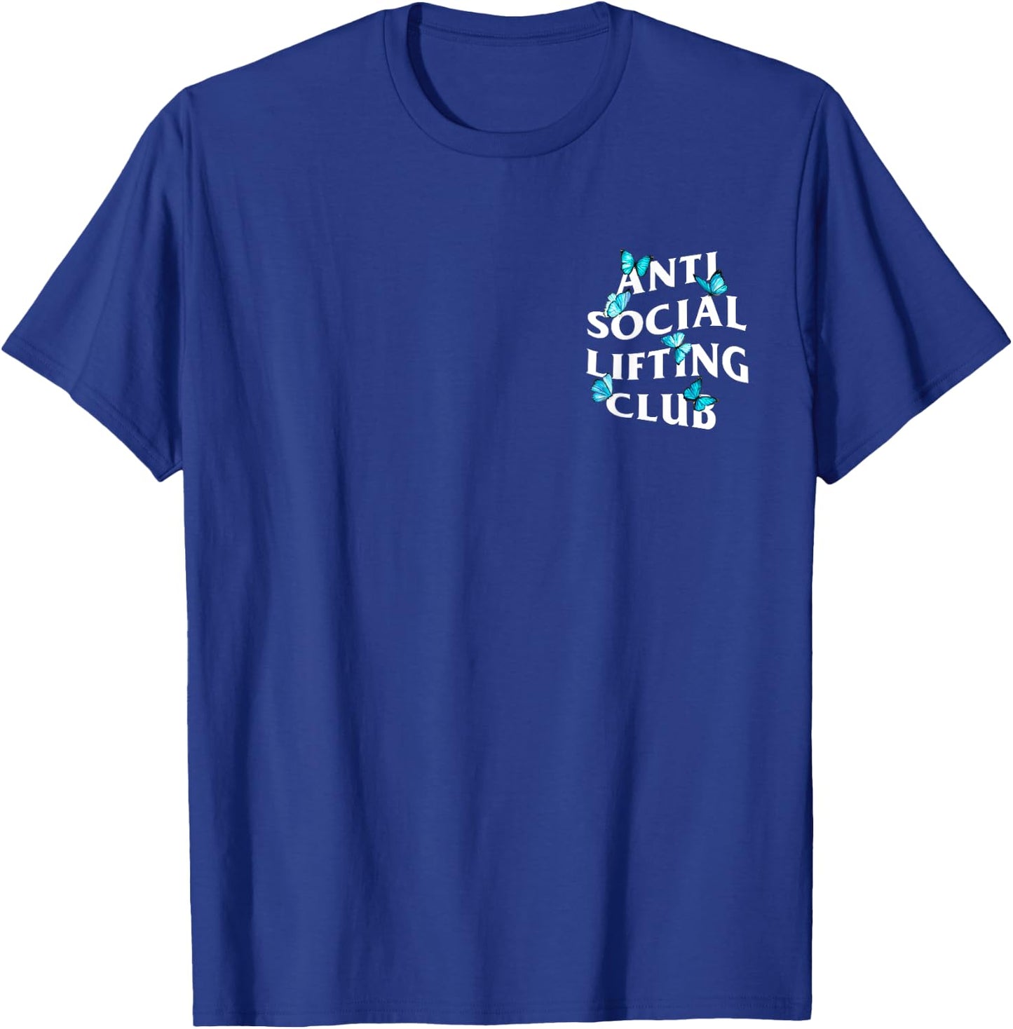 Anti social lifting club with butterflies T-Shirt - T-Shirt | Royal