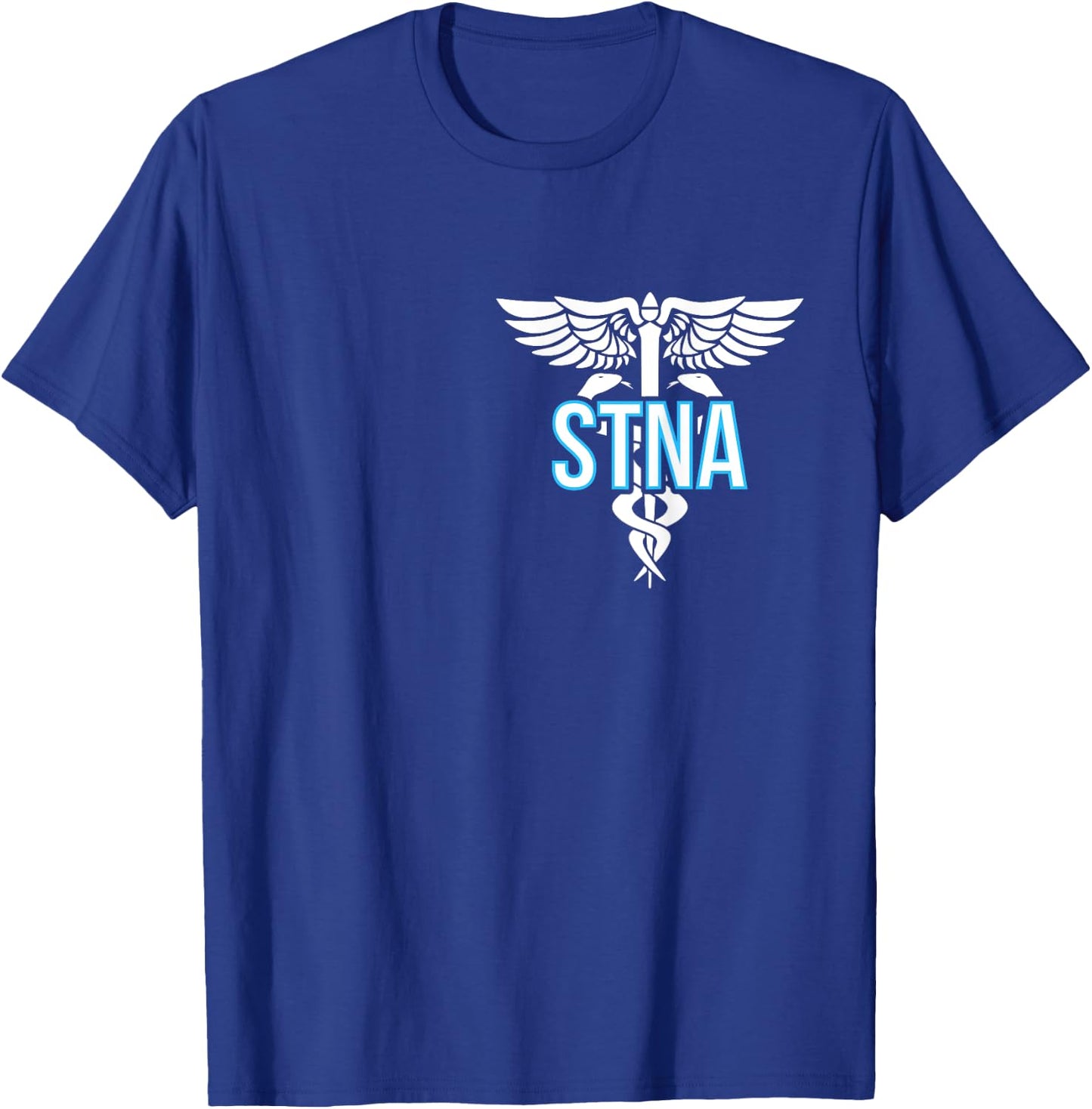 STNA Caduceus State Tested Nursing Assistant STNA Nurse T-Shirt - T-Shirt | Royal