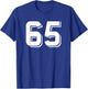 Number #65 Retro Sports Jersey Uniform White Lucky Number T-Shirt - T-Shirt | Royal