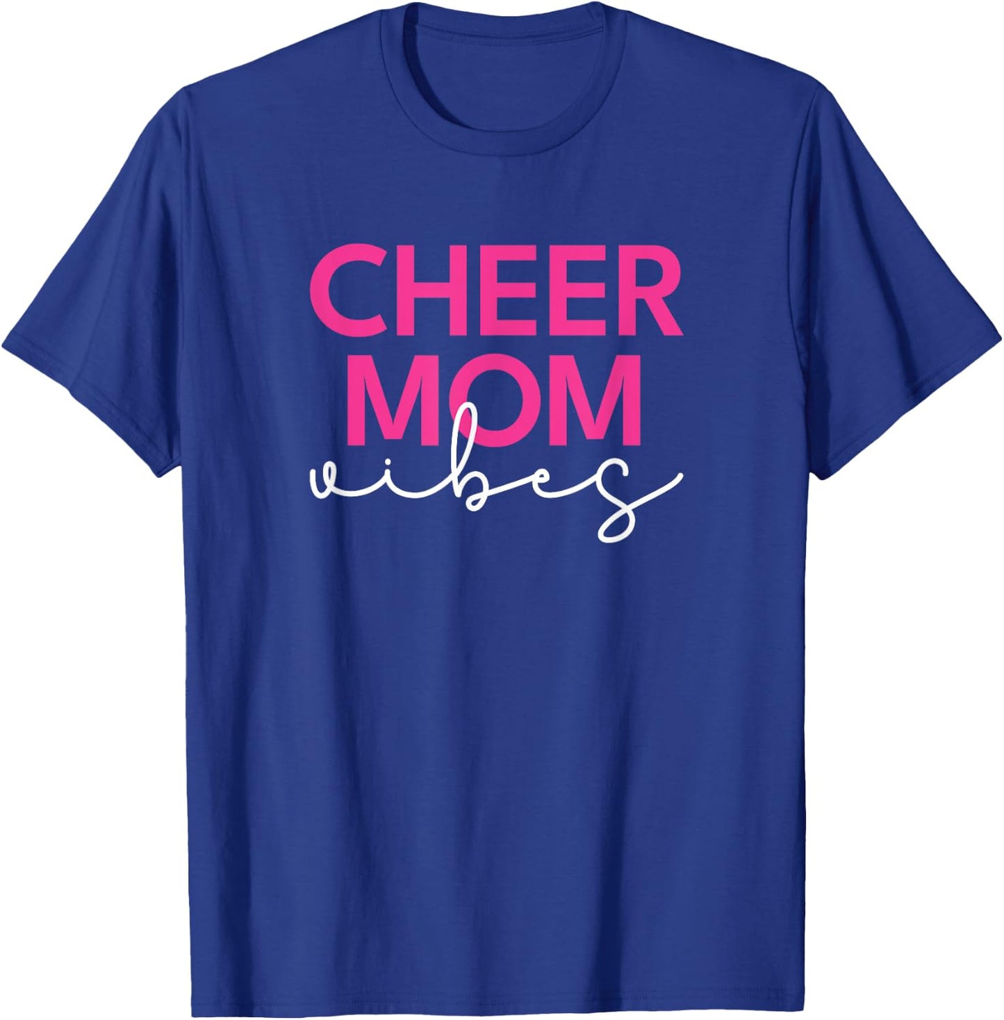 Cheer Mom Pink Vibes Cheerleading T-Shirt - T-Shirt | Royal